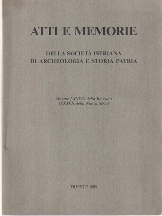 Atti e memorie della società istriana di archeologia e storia patria -   - copertina