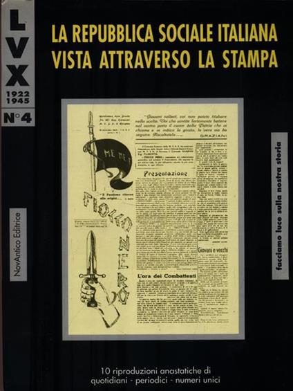 LVX 1922 1945 n. 4 - La repubblica sociale italiana vista attraverso la stampa - copertina