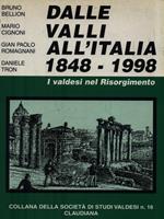 Dalle Valli all'Italia 1848-1998