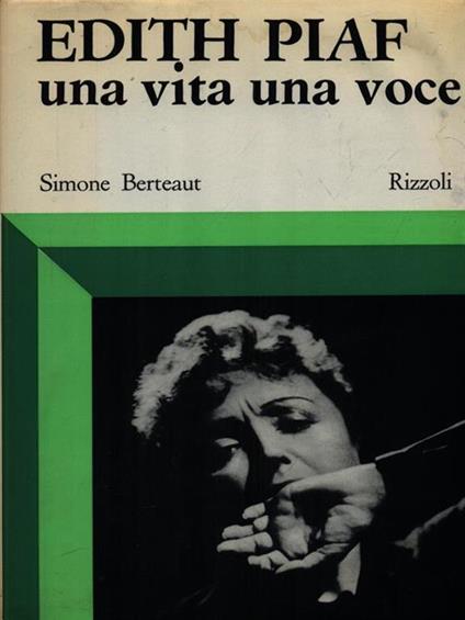 Edith Piaf. Una vita una voce - Simone Berteaut - copertina