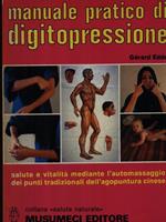 Manuale pratico di digitopressione