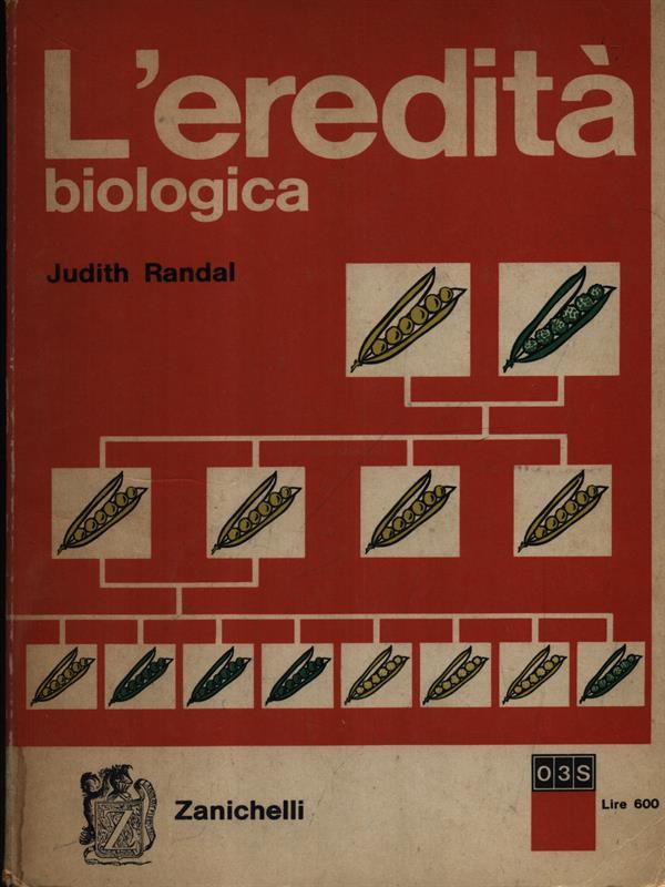 L' eredità biologica