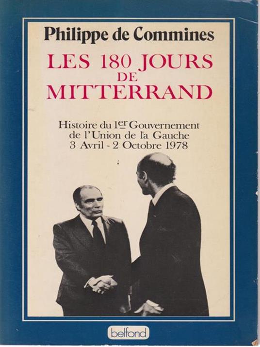 Les 180 jours de Mitterrand - Philippe de Commines - copertina