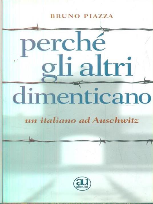 Perchè gli altri dimenticano - Bruno Piazza - copertina
