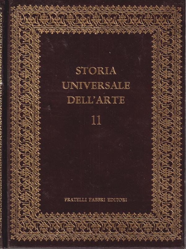 Storia universale dell'arte 11- Il Romanico in Germania e in Italia