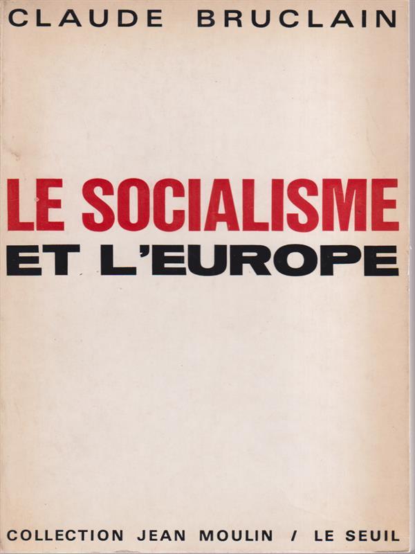 Le Socialisme et l'Europe