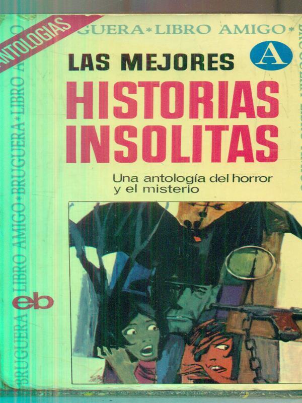 Las mejores historias insolitas