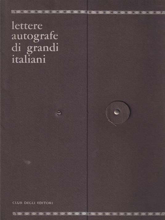Lettere autografe di grandi italiani - copertina