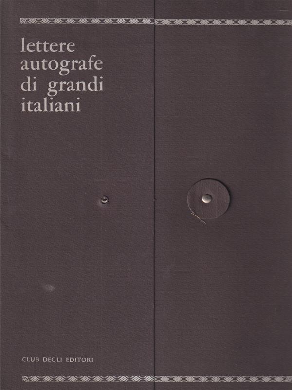 Lettere autografe di grandi italiani
