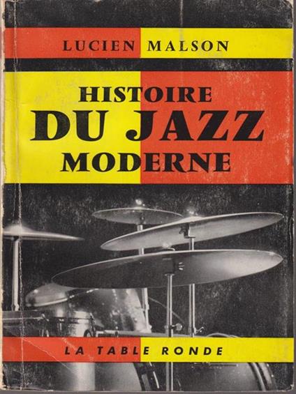   Histoire du jazz moderne - Lucien Malson - copertina