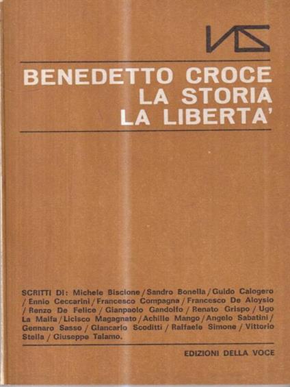   Benedetto Croce, la storia, la libertà - copertina