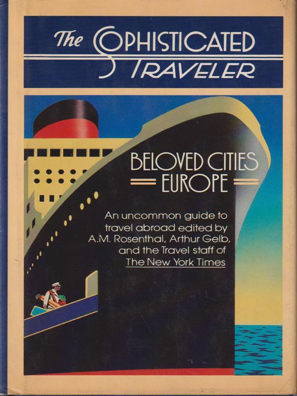 The sophisticated traveler - Beloved cities Europe