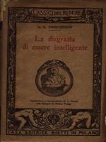 La disgrazia di essere intelligente