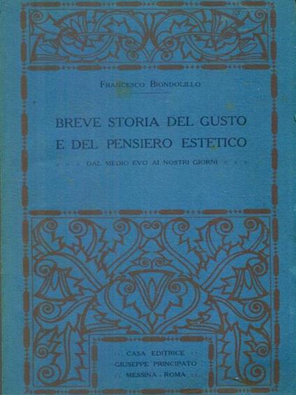   Breve storia del gusto e del pensiero estetico - Francesco Biondolillo - copertina