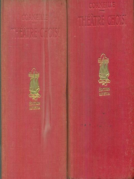   Theatre Choisi. 2vv - Pierre Corneille - copertina