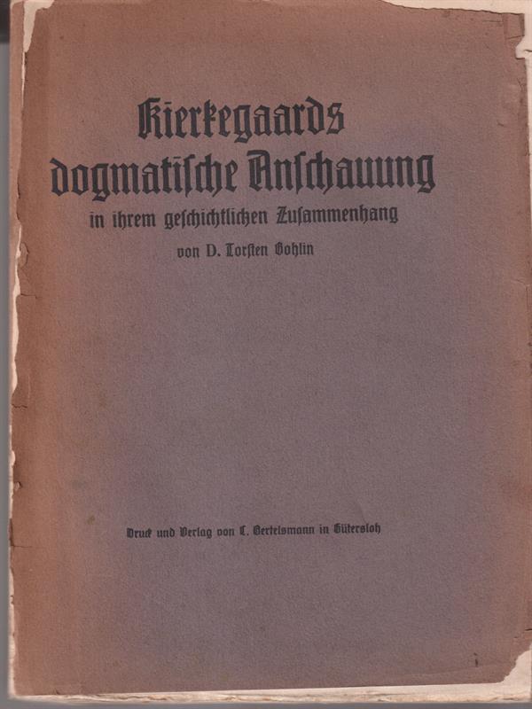 Kierkegaards Dogmatiche Anschauung