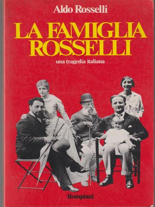 La famiglia Rosselli - Aldo Rosselli - copertina