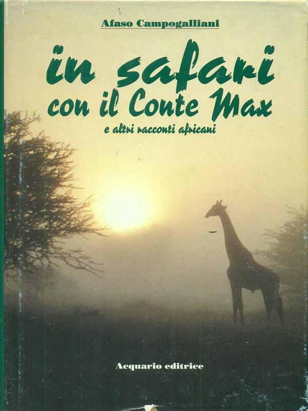In safari con il conte Max