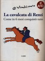 La cavalcata di Renzi