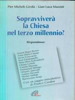   Sopravviverà la Chiesa nel terzo millennio?