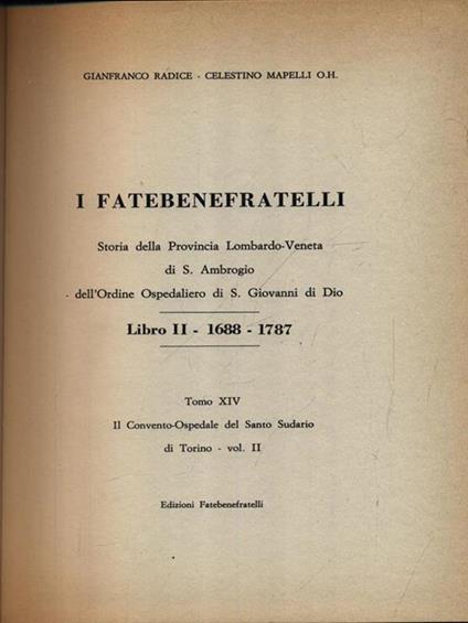 I Fatebenefratelli. Storia della Provincia Lombardo-Veneta vol.14 - Gianfranco Radice - copertina