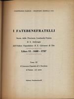 I Fatebenefratelli. Storia della Provincia Lombardo-Veneta vol.18
