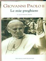 Giovanni Paolo II. Le mie preghiere