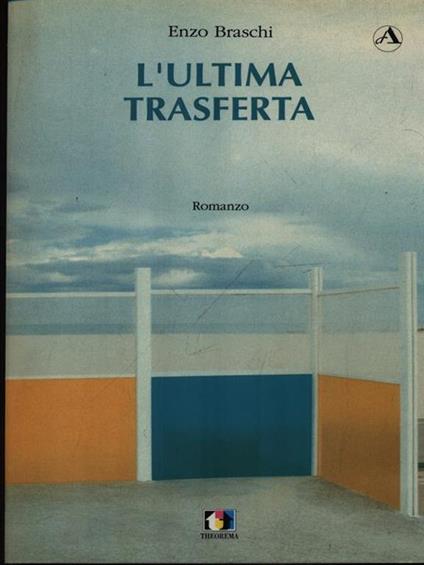 L' ultima trasferta - Enzo Braschi - copertina