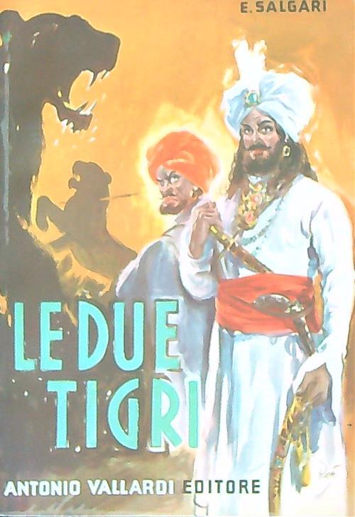 Le due tigri