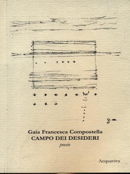 Campo dei desideri - Gaia Francesca Bompostella - copertina