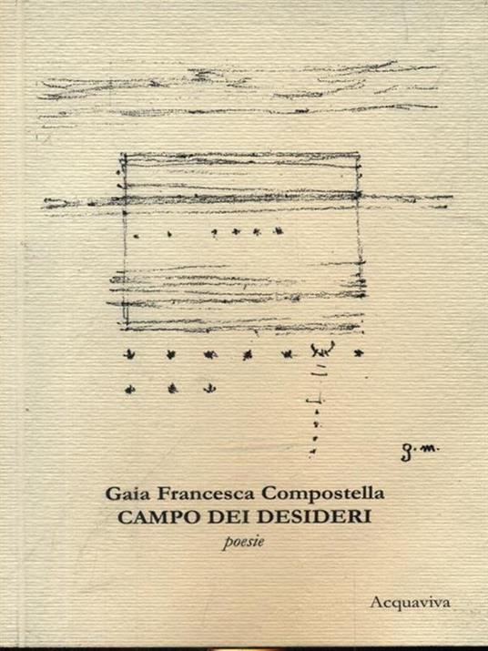 Campo dei desideri - Gaia Francesca Bompostella - copertina