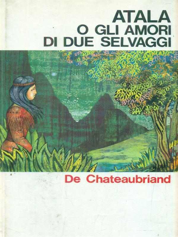Atala o Gli amori di due selvaggi