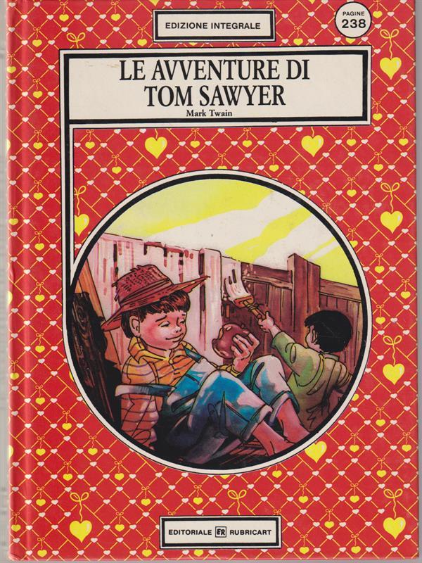 Le avventure di Tom Sawyer