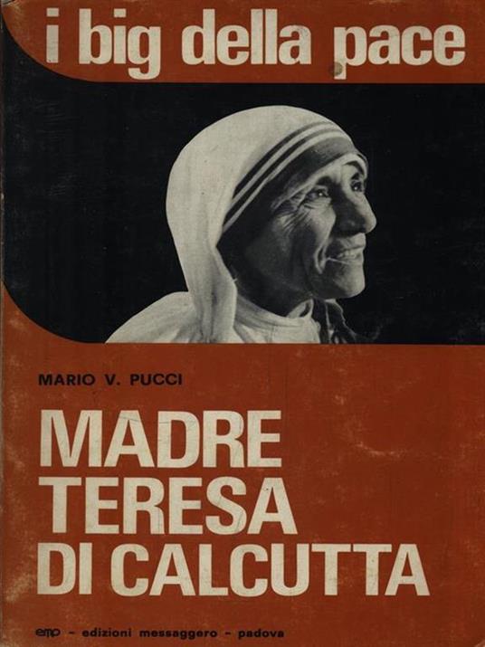   Madre Teresa di Calcutta - Mario V. Pucci - copertina