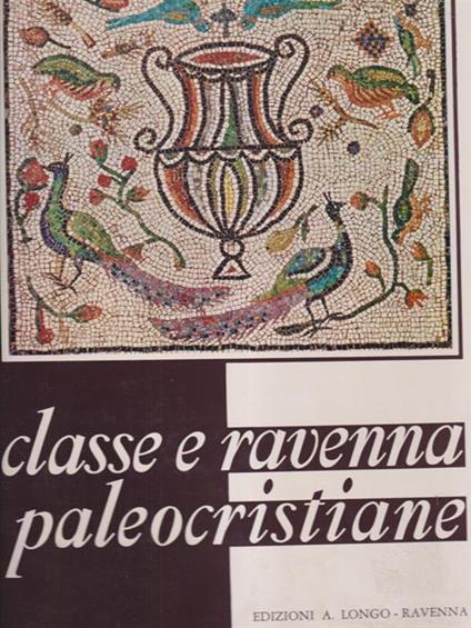   Classe e Ravenna Paleocristiana - Giuseppe Cortesi - copertina