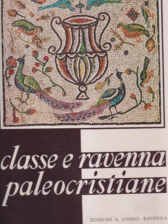   Classe e Ravenna Paleocristiana - Giuseppe Cortesi - copertina