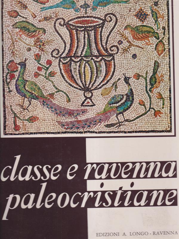 Classe e Ravenna Paleocristiana