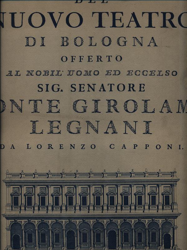   Pianta e spaccato del Nuovo Teatro di Bologna