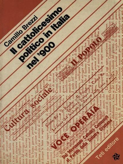 Il cattolicesimo politico in Italia nel '900 - Camillo Brezzi - copertina