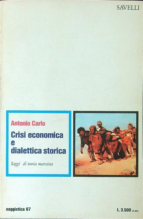   Crisi economica e dialettica storica