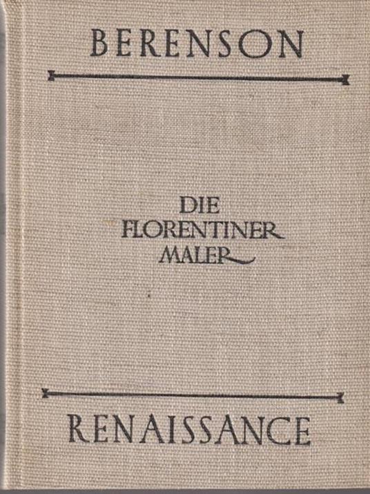 Die florentiner maler der renaissance - Berenson - copertina