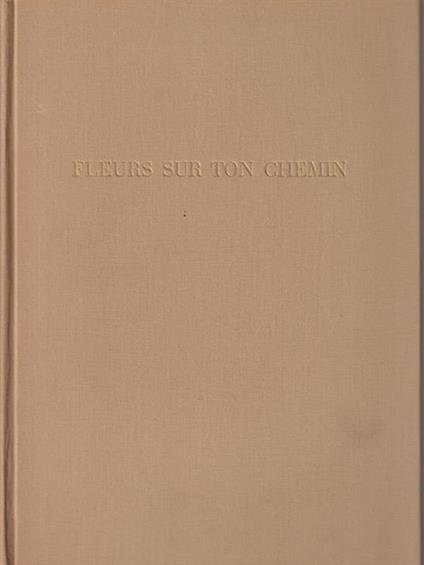   Fleurs sur ton chemin - Furrer - copertina