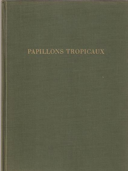   Papillon tropicaux - copertina