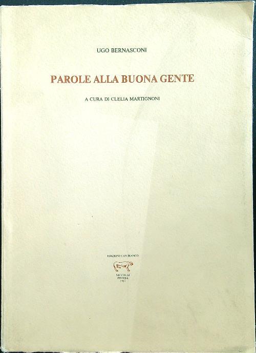 Parole alla buona gente
