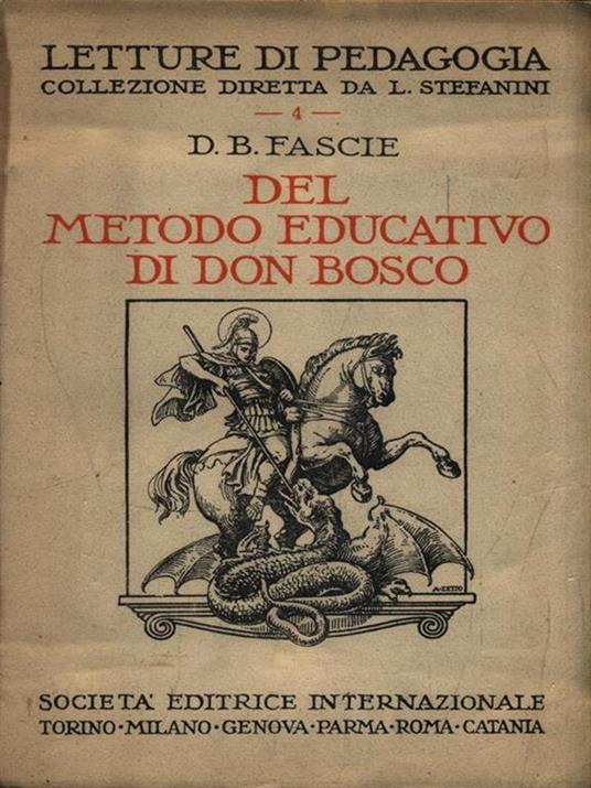   Del metodo educativo di Don Bosco - D. B. Fascie - copertina