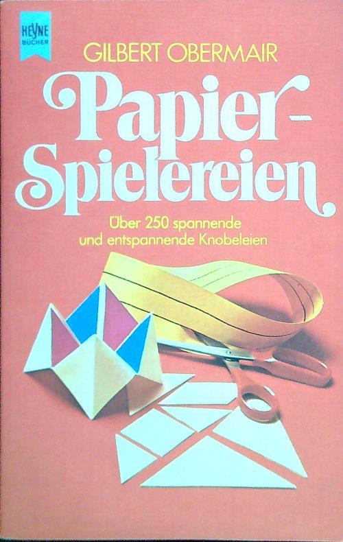 Papier Spielereien