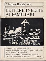   Lettere inedite ai familiari