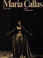   Maria Callas. Mito e malinconia