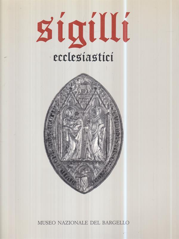   Sigilli ecclesiastici vol. 1