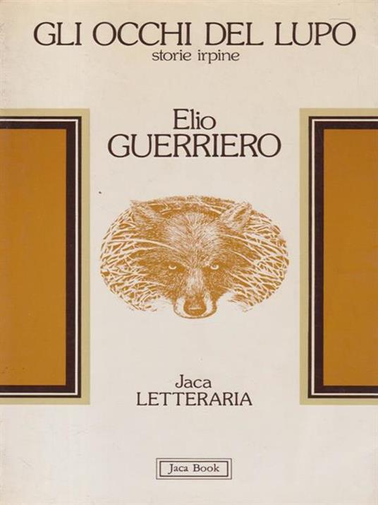 Gli occhi del lupo. Storie irpine - Elio Guerriero - copertina